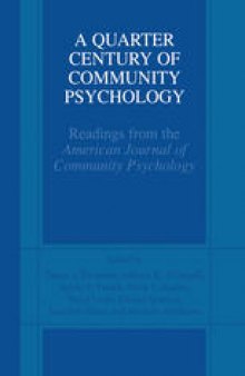 A Quarter Century of Community Psychology: Readings from the American Journal of Community Psychology