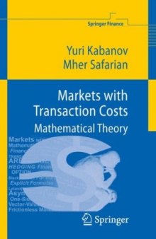 Markets with transaction costs: Mathematical theory