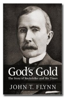 God's Gold: The Story of Rockefeller and His Times