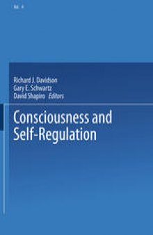 Consciousness and Self-Regulation: Advances in Research and Theory Volume 4