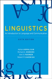 Linguistics: An Introduction to Language and Communication, Sixth Edition  