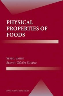 Physical Properties of Foods (Food Science Texts Series)
