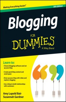 Blogging for Dummies(R)