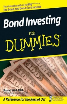 Bond Investing For Dummies (For Dummies (Business & Personal Finance))