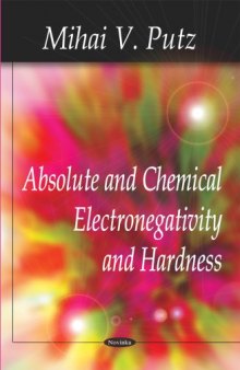 Absolute and Chemical Electronegativity and Hardness