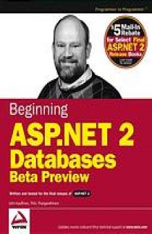 Beginning ASP.NET 2.0 databases : beta preview