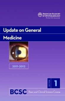 2011-2012 Basic and Clinical Science Course, Section 1: Update on General Medicine (Basic & Clinical Science Course)  