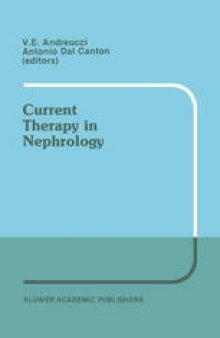 Current Therapy in Nephrology: Proceedings of the 2nd International Meeting on Current Therapy in Nephrology Sorrento, Italy, May 22–25, 1988