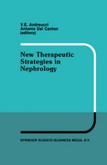 New Therapeutic Strategies in Nephrology: Proceedings of the 3rd International Meeting on Current Therapy in Nephrology Sorrento, Italy, May 27–30, 1990
