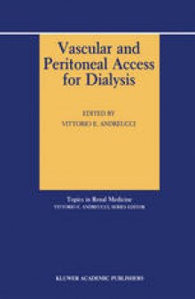 Vascular and Peritoneal Access for Dialysis