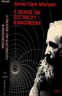 A Treatise On Electricity and Magnetism.
