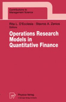 Operations Research Models in Quantitative Finance: Proceedings of the XIII Meeting EURO Working Group for Financial Modeling University of Cyprus, Nicosia, Cyprus