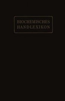 Biochemisches Handlexikon: V. Band: Alkaloide, Tierische Gifte, Produkte der inneren Sekretion, Antigene, Fermente