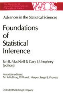 Advances in the Statistical Sciences: Foundations of Statistical Inference: Volume II of the Festschrift in Honor of Professor V.M. Joshi’s 70th Birthday