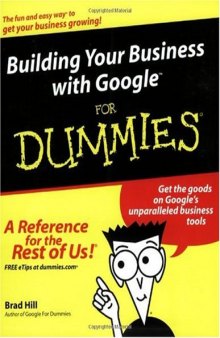 Building Your Business With Google for Dummies