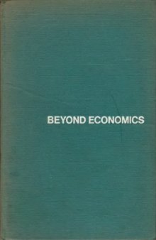 Beyond Economics: Essays on Society, Religion, and Ethics (Ann Arbor Paperbacks)
