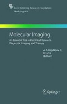 Molecular Imaging: An Essential Tool in Preclinical Research, Diagnostic Imaging, and Therapy