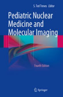 Pediatric Nuclear Medicine and Molecular Imaging