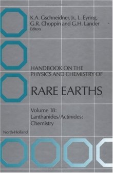 Handbook on the Physics and Chemistry of Rare Earths. vol.18 Lanthanides-Actinides: Chemistry