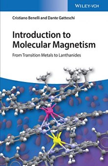 Introduction to Molecular Magnetism: From Transition Metals to Lanthanides