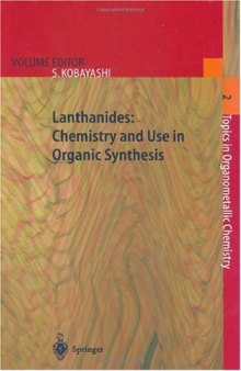 Lanthanides: Chemistry and Use in Organic Synthesis