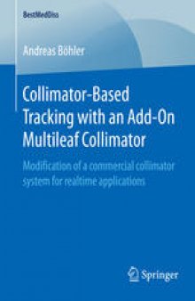Collimator-Based Tracking with an Add-On Multileaf Collimator: Modification of a commercial collimator system for realtime applications