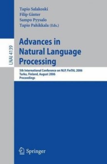 Advances in Natural Language Processing: 5th International Conference on NLP, FinTAL 2006 Turku, Finland, August 23-25, 2006 Proceedings