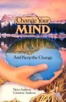 Change Your Mind - and Keep the Change: Advanced NLP Submodalities Inverventic