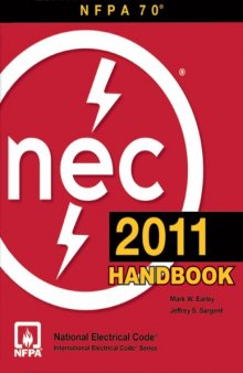 NFPA 70: National Electrical Code (NEC) Handbook, 2011 Edition