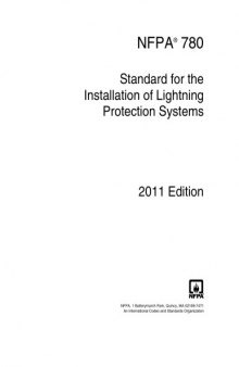 NFPA 780: Standard for the Installation of Lightning Protection Systems, 2011 Edition  