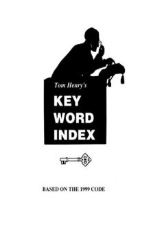 Tom Henry's Key Word Index - Based on the 1999 code