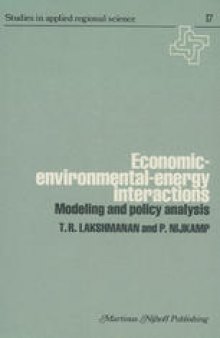 Economic—Environmental—Energy Interactions: Modeling and Policy Analysis