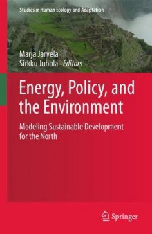 Energy, Policy, and the Environment: Modeling Sustainable Development for the North 