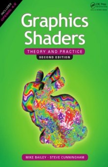 Graphics Shaders  Theory and Practice, Second Edition