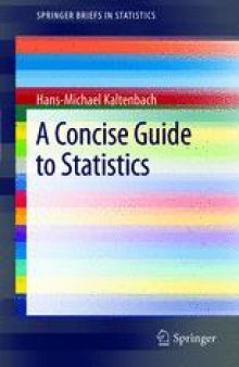 A Concise Guide to Statistics