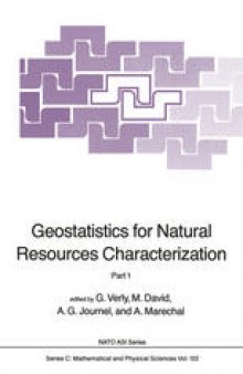 Geostatistics for Natural Resources Characterization: Part 1