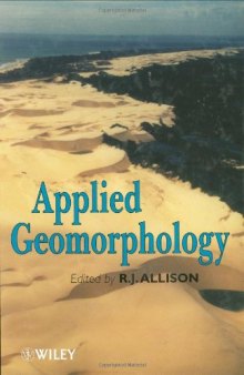 Applied geomorphology: theory and practice