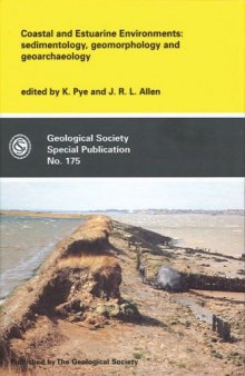 Coastal and estuarine environments: sedimentology, geomorphology and geoarchaeology