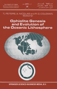 Ophiolite Genesis and Evolution of the Oceanic Lithosphere: Proceedings of the Ophiolite Conference, held in Muscat, Oman, 7–18 January 1990