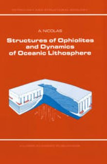 Structures of Ophiolites and Dynamics of Oceanic Lithosphere