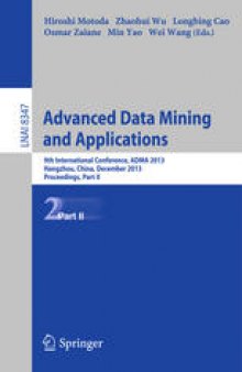 Advanced Data Mining and Applications: 9th International Conference, ADMA 2013, Hangzhou, China, December 14-16, 2013, Proceedings, Part II