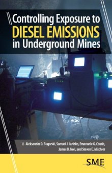 Controlling Exposure to Diesel Emissions in Underground Mines