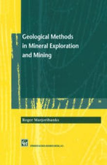 Geological Methods in Mineral Exploration and Mining