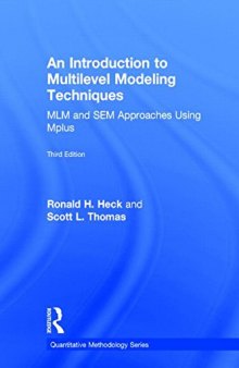 An Introduction to Multilevel Modeling Techniques: MLM and SEM Approaches Using Mplus