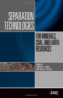 Separation Technologies for Minerals, Coal, and Earth Resources