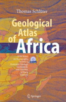 Geological Atlas of Africa: With Notes on Stratigraphy, Tectonics, Economic Geology, Geohazards and Geosites of Each Country  