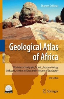 Geological Atlas of Africa: With Notes on Stratigraphy, Tectonics, Economic Geology, Geohazards, Geosites and Geoscientific Education of Each Country - 2nd edition