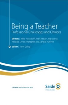 Being a teacher: professional challenges and choices
