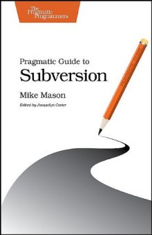 Pragmatic Guide to Subversion 