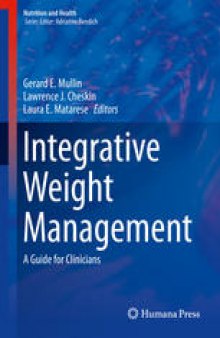Integrative Weight Management: A Guide for Clinicians